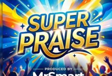 MrSmart - Super Praise