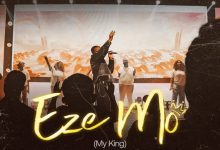 Neon Adejo - Eze Mo (My King)
