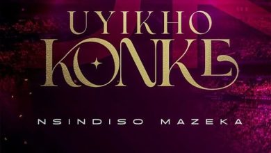 Nsindiso Mazeka - Uyikho Konke