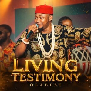 Olabest - Living Testimony (Live)