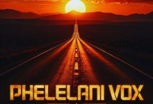 Phelelani Vox - Hamba Nathi