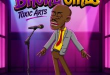 Toxic Arts - Broke Girls Ft. Choir Master