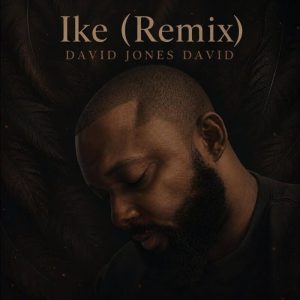 David Jones David - Ike (Remix)