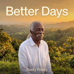 Dusty Rivers - Thank God For This