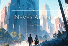 Eecho Wave - Never Alone