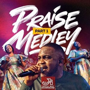 Joyful Way Inc. - Ga Praise Medley (Part 1)
