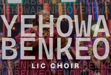 LIC Choir - Yehowa Benkeo
