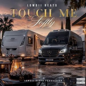 Lowdii Beats - Touch Me Softly