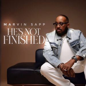 Marvin Sapp - He's Not Finished