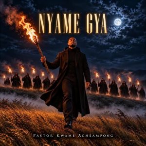 Pastor Kwame Acheampong - Nyame Gya