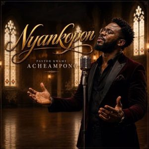 Pastor Kwame Acheampong - Nyankopon
