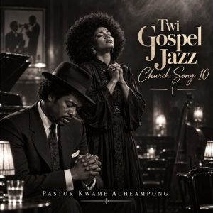 Pastor Kwame Acheampong - Twi Gospel Jazz Church Song 10