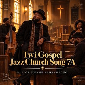 Pastor Kwame Acheampong - Twi Gospel Jazz Church Song 7A