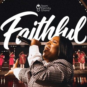 Team Eternity Ghana - Faithful