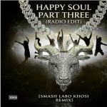 Camixer Bierber – Happy Soul Part Three (Radio Edit)
