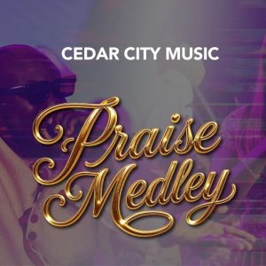 Cedar City Music - Praise Medley