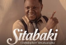Christopher Mwahangila - Sitabaki
