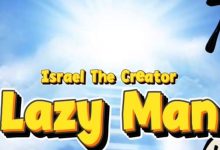 Israel The Creator - Lazy Man