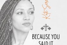 Kate Serene - Because You Said It (The Lord Is My Shepherd)