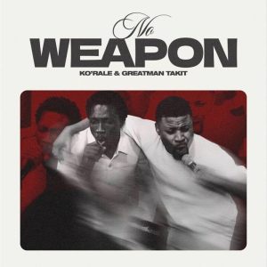 Ko'rale - No Weapon Ft. Greatman Takit