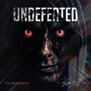 Kpese Boii - Undefeated (Tulasorgbey III)