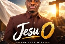 Minister Mike - Jesu O