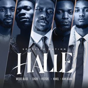 Moses Bliss - Halle Ft. Spotlite