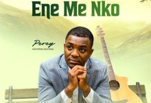 Percy Adonteng-Boateng - Ene Me Nko