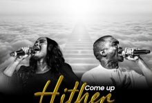 Ruth Okechukwu - Come Up Hither Ft. Theophilus Sunday