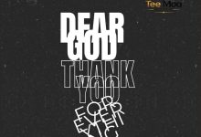 Tee Moa - Dear God Thank You For Everything