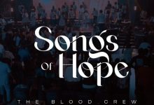 The Blood Crew - Songs Of Hope