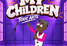 Toxic Arts - My Children Ft. Choir Master