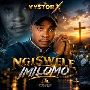 Vystor X - Ngiswele Imilomo