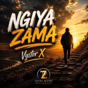Vystor X - Ngiyazama
